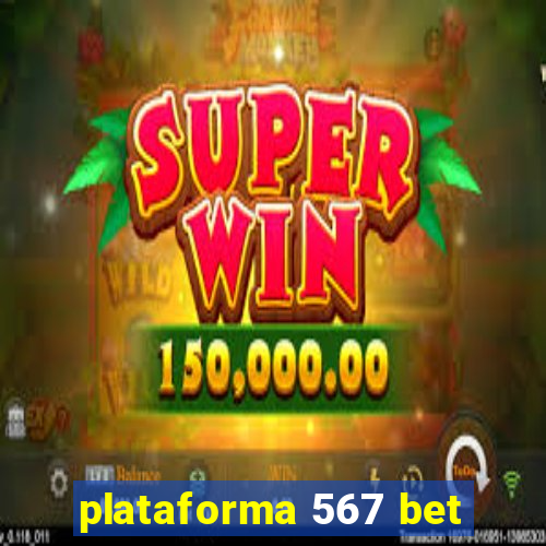 plataforma 567 bet